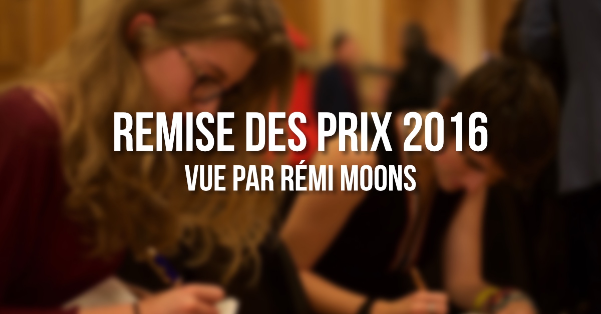 Remise des prix 2016 vue par Rémi Moons