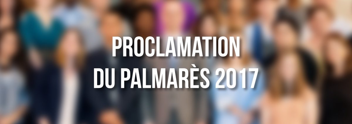 Proclamation du Palmarès 2017