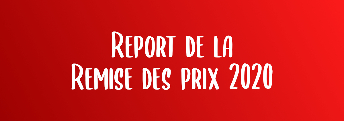 Report de la Remise des prix 2020